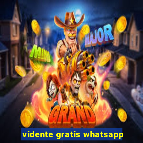 vidente gratis whatsapp